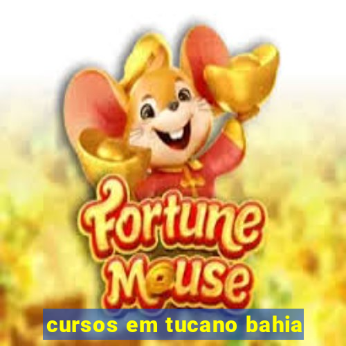 cursos em tucano bahia